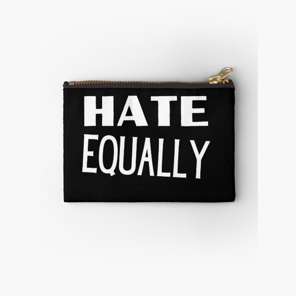 Item preview, Hate Everyone Equally designed and sold by Thetruemo.