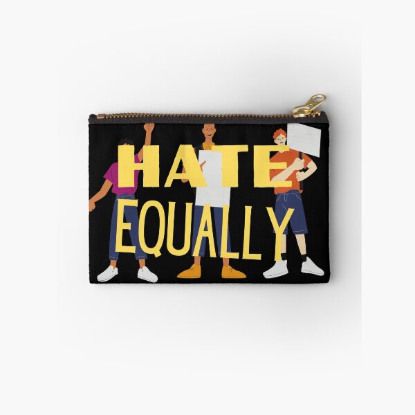 Item preview, Hate Everyone Equally designed and sold by Thetruemo.