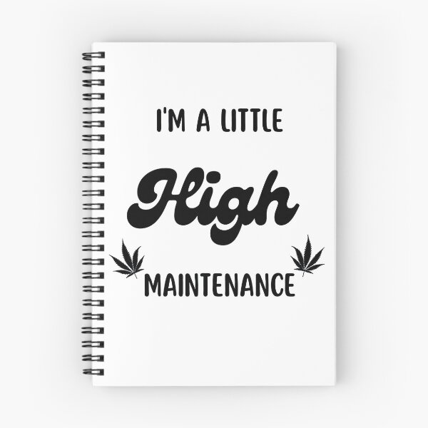 Item preview, I'm A Little High Maintenance designed and sold by Nilima Bano ⭐⭐⭐⭐.