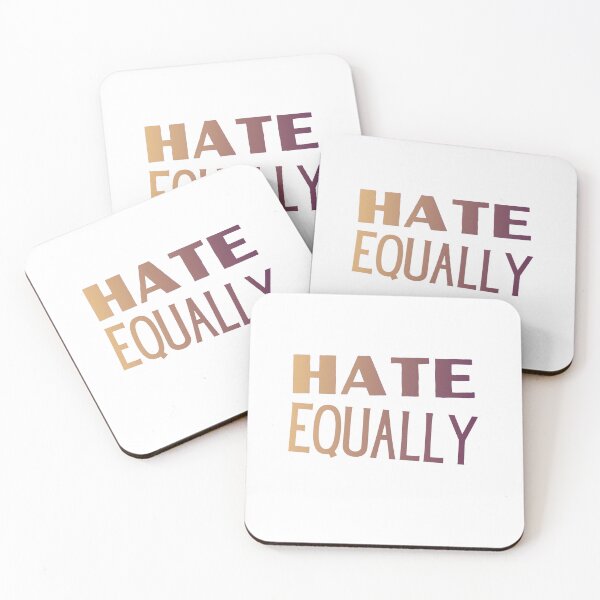 Item preview, Hate Everyone Equally designed and sold by Thetruemo.