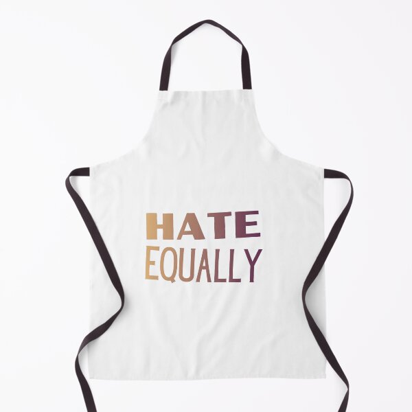Item preview, Hate Everyone Equally designed and sold by Thetruemo.