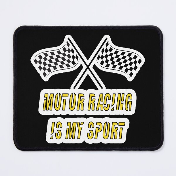 Item preview, Motor Racing Is My Sport designed and sold by JLCableStudio.