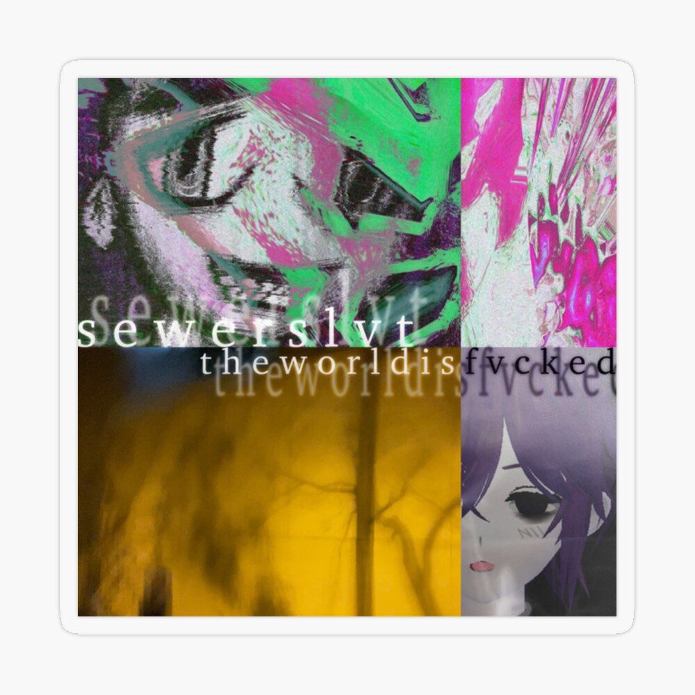 Sewerslvt the world is fvcked album cover