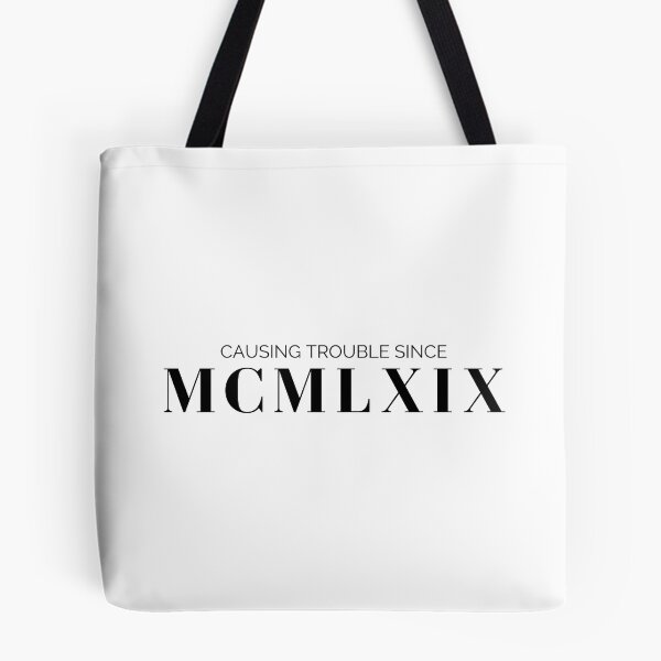 Item preview, Causing trouble since 1969 (black letters)  designed and sold by my-wanderlustjo.