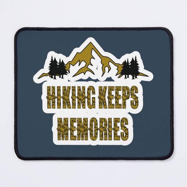 Item preview, Hiking Keeps Memories designed and sold by JLCableStudio.