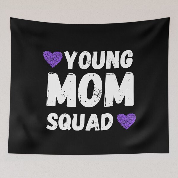Item preview, Young mom squad designed and sold by The Love Quill.
