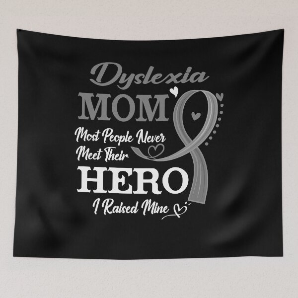 Item preview, Proud Dyslexia Mom Most People Never Meet Their Hero I Raised Mine Dyslexia Awareness designed and sold by Kohend.