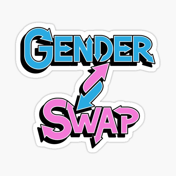 Gender Swap Gifts & Merchandise for Sale | Redbubble
