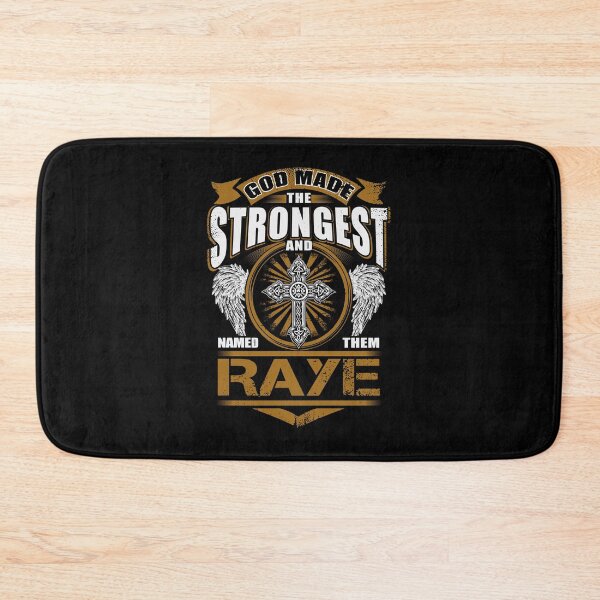 Item preview, Raye Name T Shirt - God Found Strongest And Named Them Raye Gift Item Tee designed and sold by stacyarmst.
