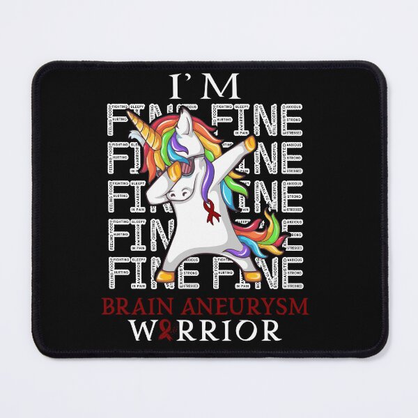 Item preview, Unicorn Brain Aneurysm Warrior I'm Fine Brain Aneurysm Awareness designed and sold by Hatjar.