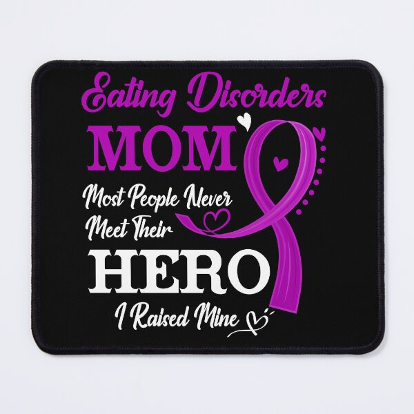 Item preview, Proud Eating Disorders Mom Most People Never Meet Their Hero I Raised Mine Eating Disorders Awareness designed and sold by Kohend.