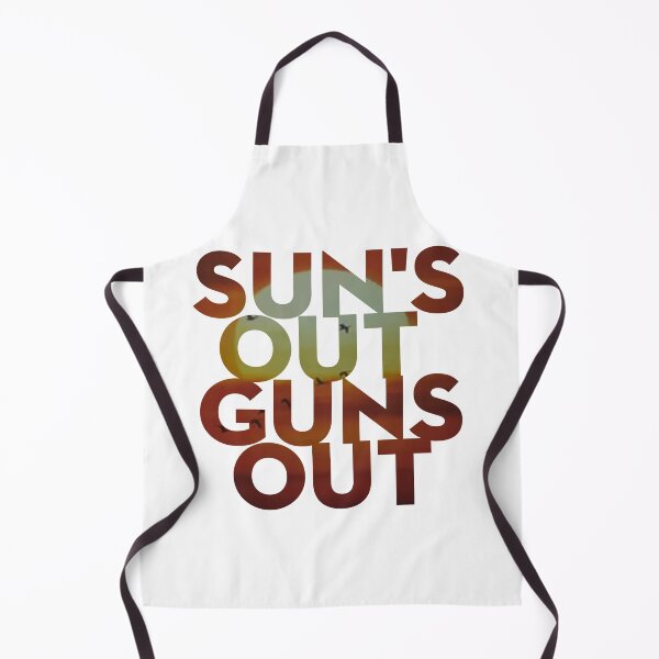 Item preview, Sun's Out Guns Out designed and sold by PGUSTTAV.