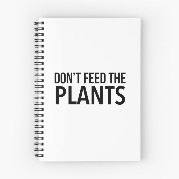 Item preview, Don't Feed the Plants designed and sold by TheBookAuror.