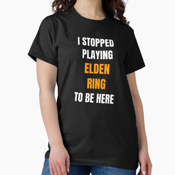 Vista previa del artículo con la obra «Dejé de jugar Elden Ring para estar aquí Funny Cool Cute Gaming Meme Design», diseñado y vendido por Rofandeda.