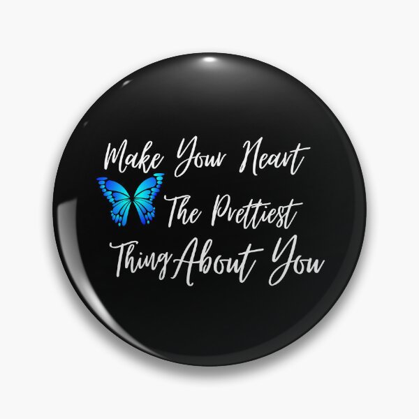 Item preview, Make Your Heart The Prettiest Thing About You  , designed and sold by Every Pet  Shirts.
