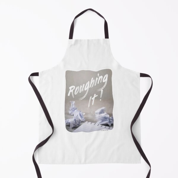 Item preview, Roughing It Funny Writing Process Author Slogan designed and sold by mytshirtfort.