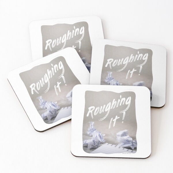 Item preview, Roughing It Funny Writing Process Author Slogan designed and sold by mytshirtfort.