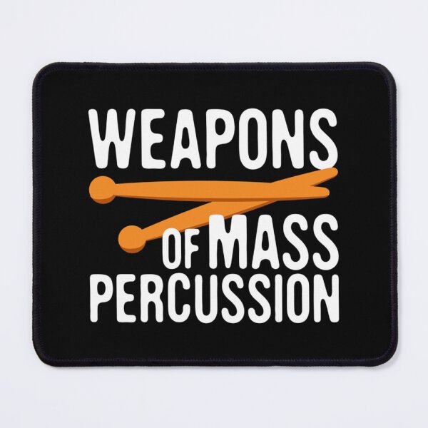 Item preview, Weapons Of Mass Percussion Music Enthusiast Funny Drumming Pun Classic T-Shirt designed and sold by elliottbow.