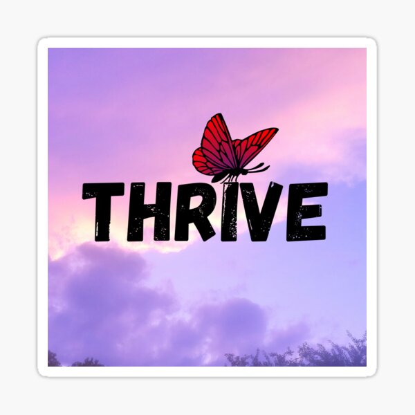 THRIVE Sticker