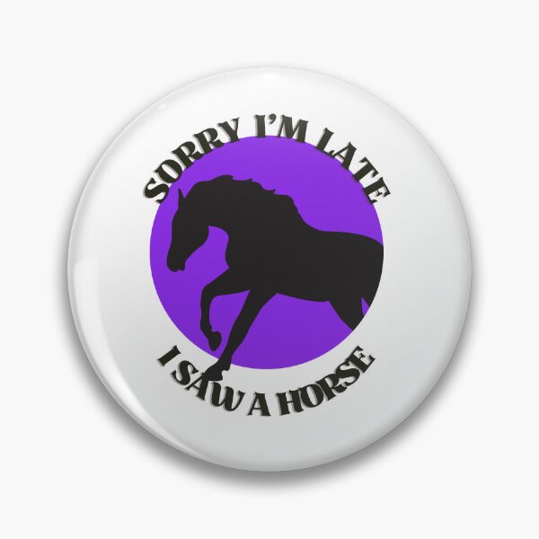Aperçu de l'œuvre Violet, désolé je suis en retard j'ai vu un cheval ! Conception d'amoureux des animaux! motif de conception doré créée et vendue par PressPixel.