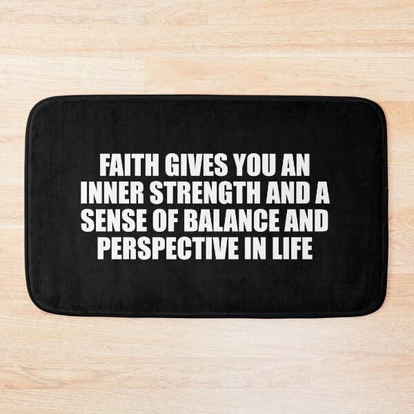 Item preview, Faith gives you an inner strength and a sense of balance and perspective in life designed and sold by Colorfulandfun.