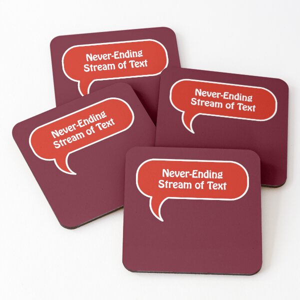 Item preview, "Never-Ending Stream of Text" Speech Bubble designed and sold by So Okay Here's the Thing.