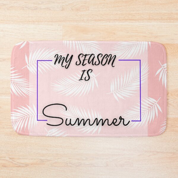 Item preview, My Season is Summer designed and sold by Salva-Shop.