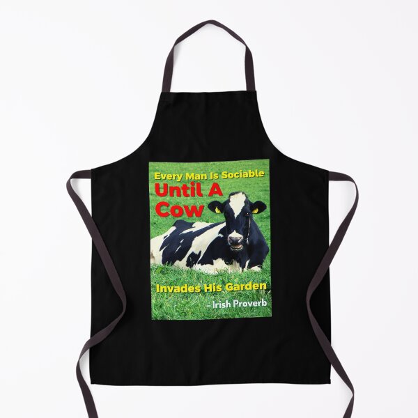 Item preview, Irish Proverb - Every Man Is Sociable Until A Cow Invades His Garden designed and sold by IrishProverbs.