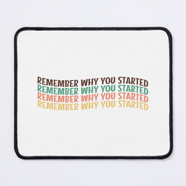 Item preview, Remember why you started - Remember your Why  designed and sold by MOONINSPIRATION.