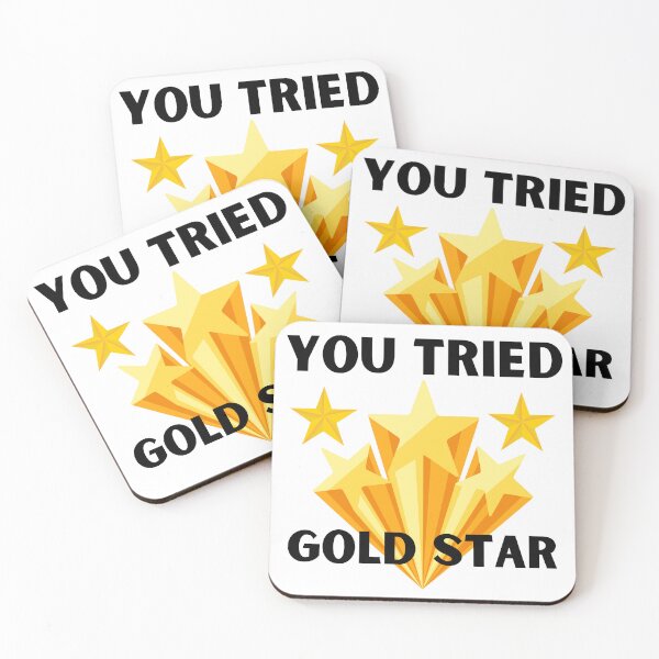 Item preview, You tried gold star designed and sold by The Love Quill.