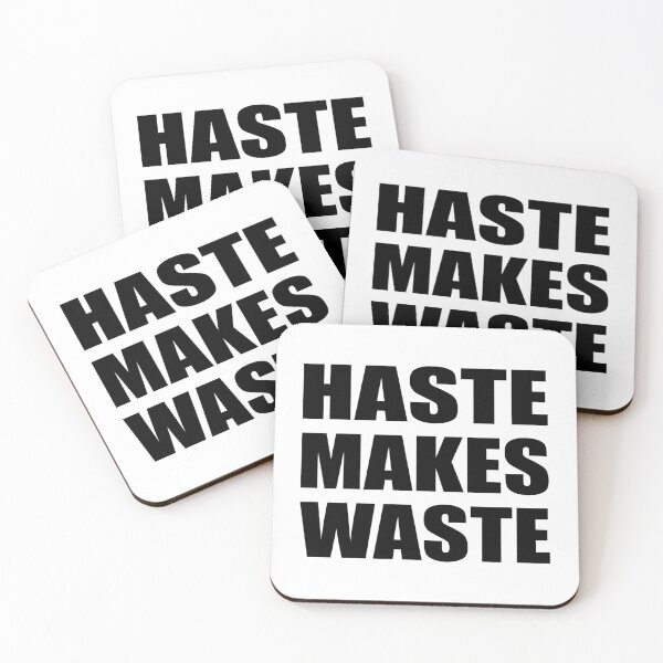 Item preview, Haste makes waste designed and sold by Colorfulandfun.