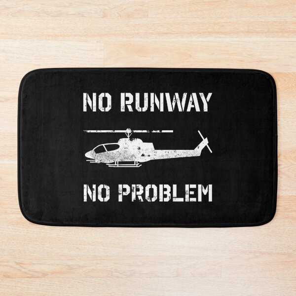 Item preview, No Runway, No Problem Helicopter Pilot Slogan designed and sold by KemeDesign.