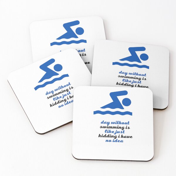 Item preview, a day without swimming is like just kidding i have no idea designed and sold by saberpunisher.
