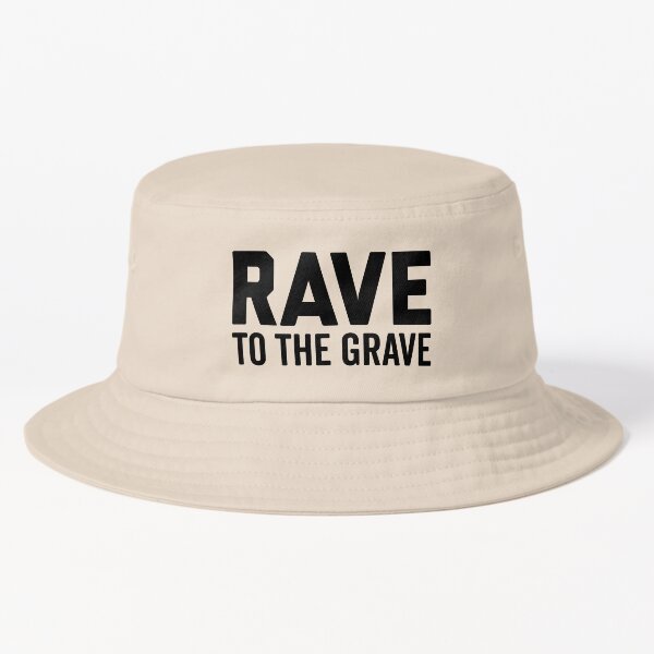 Artikel-Vorschau von Rave To The Grave EDM-Zitat, designt und verkauft von quarantine81.