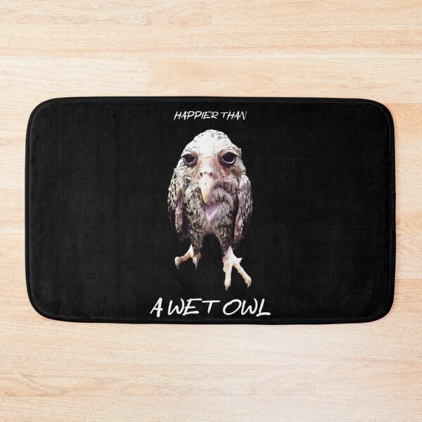 Item preview, Happier than a Wet Owl designed and sold by KemeDesign.