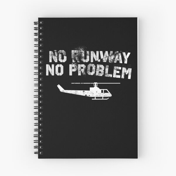 Item preview, No Runway, No Problem Helicopter Pilot Quote designed and sold by KemeDesign.