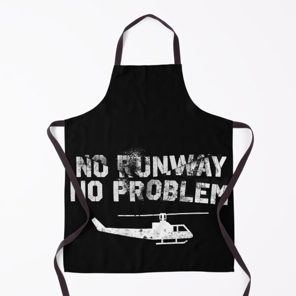 Item preview, No Runway, No Problem Helicopter Pilot Quote designed and sold by KemeDesign.