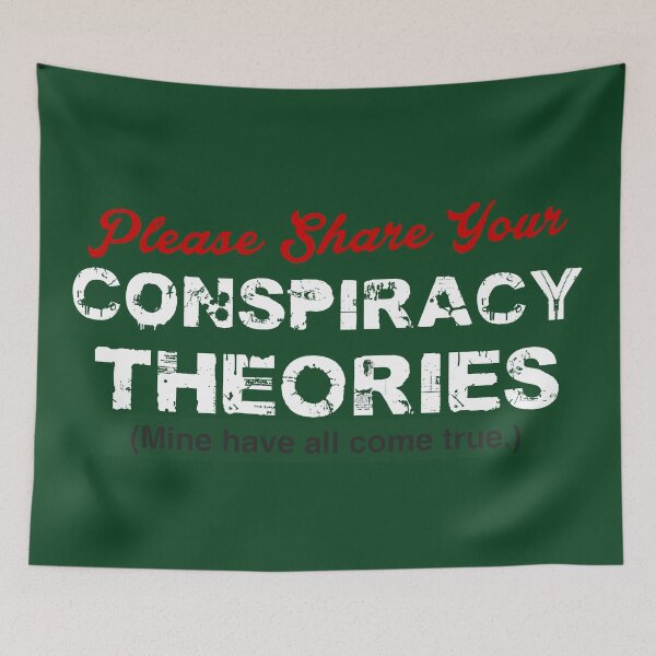 Item preview, Please Share Your Conspiracy Theories designed and sold by longneckgoosie.