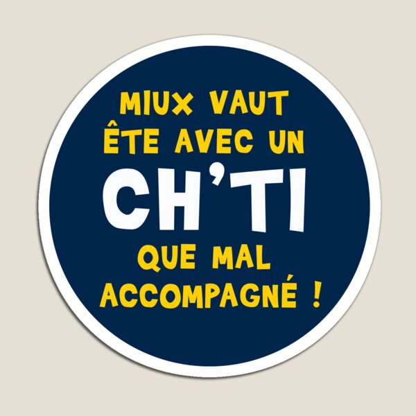 Item preview, Miux is worth with a Ch'ti that badly accompanied! designed and sold by humour-chti.