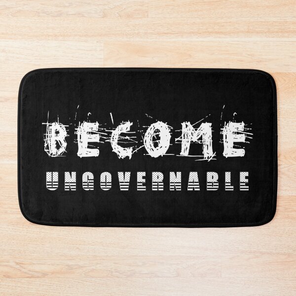 Item preview, Become Ungovernable designed and sold by abboo.