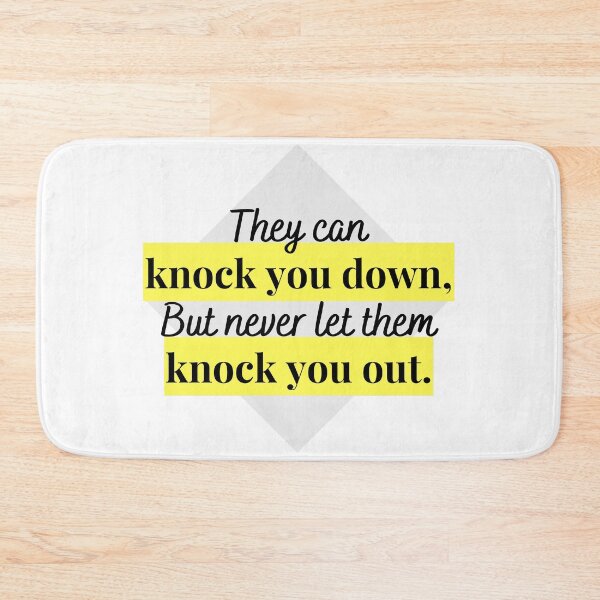 Item preview, They Can Knock You Down, But Never Let Them Knock You Out. designed and sold by Hear4theEars.