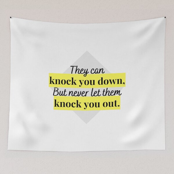 Item preview, They Can Knock You Down, But Never Let Them Knock You Out. designed and sold by Hear4theEars.