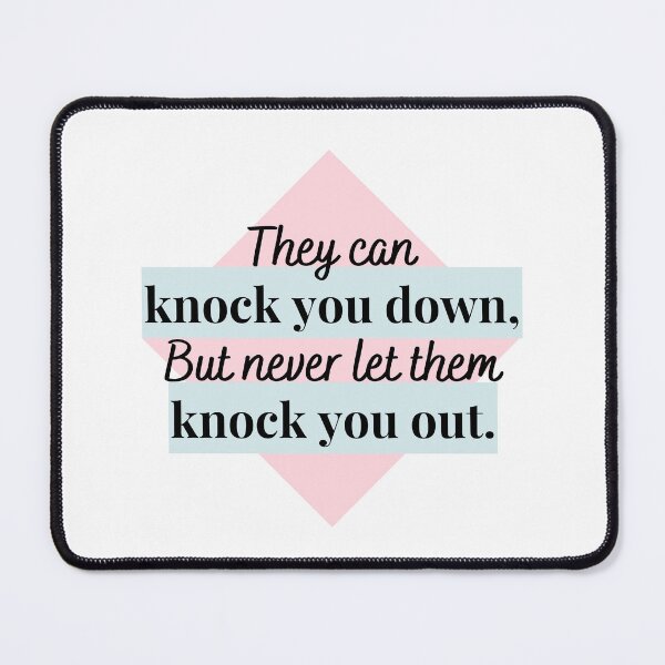 Item preview, They Can Knock You Down, But Never Let Them Knock You Out Pink & Blue designed and sold by Hear4theEars.