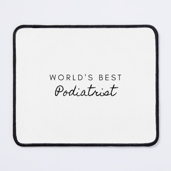 Item preview, World's Best Podiatrist designed and sold by Sandeaux Designs.