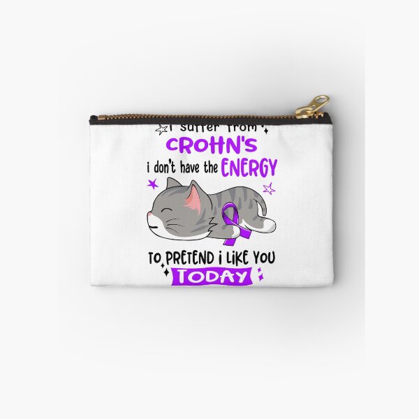 Item preview, Crohn's Awareness, I Suffer From Crohn's i don't have the ENERGY to Pretend i like you Today designed and sold by Tammyilaria.