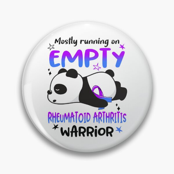Item preview, Rheumatoid Arthritis Awareness - Mostly Running On Empty Rheumatoid Arthritis Warrior designed and sold by Hilten.