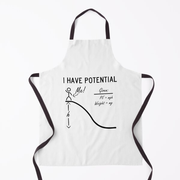 Item preview, I Have Potential, Funny Gift For Physics Lover designed and sold by Solomon Than.