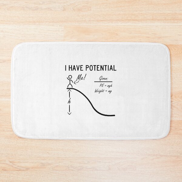 Item preview, I Have Potential, Funny Gift For Physics Lover designed and sold by Solomon Than.