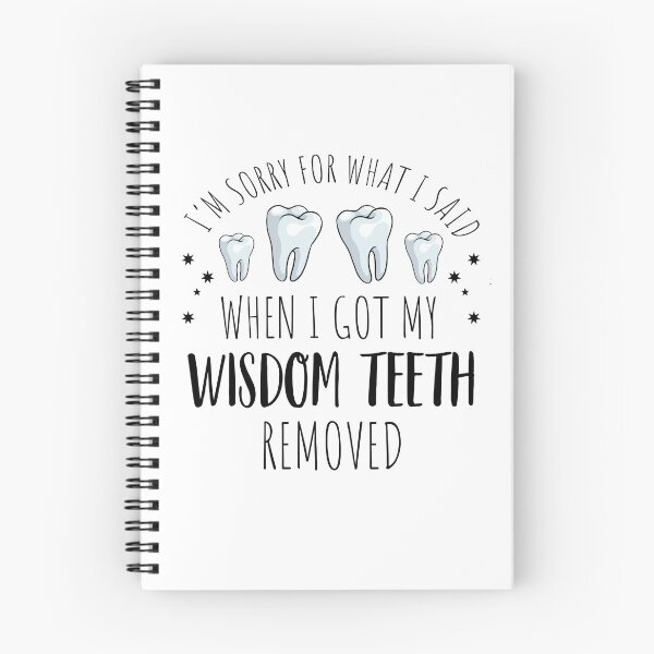 Item preview, I'm Sorry For What I Said Funny Dental Wisdom Teeth designed and sold by dbreeze10.