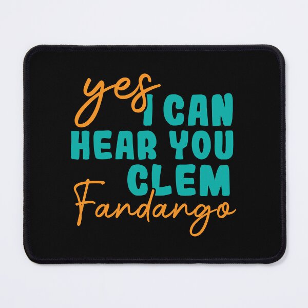 Item preview, Yes I Can Hear You Clem Fandango designed and sold by Fleyshop.